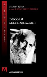 Discorsi sull'educazione - Martin Buber - 9788869922862