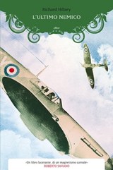 L'ultimo nemico - Richard Hillary ; Arthur Koestler - 9788869933578