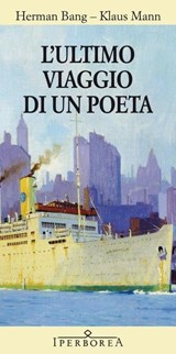 L'ultimo viaggio di un poeta - Herman Bang - 9788870913231