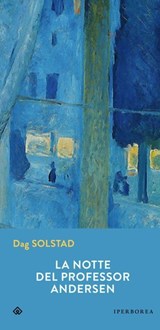 La notte del professor Andersen - Dag Solstad - 9788870914238