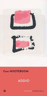 Addio - Cees Nooteboom ; Andrea Bajani - 9788870919714