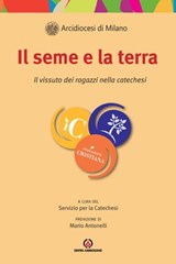 il seme e la terra - Paolo Alliata ; Alessandra Augelli ; Matteo Dal Santo - 9788870987829