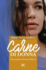 Carne di donna - Simona Segoloni Ruta - 9788870987966