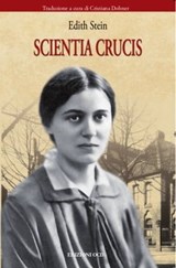 Scientia Crucis - Edith Stein - 9788872298381