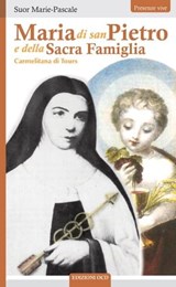 Maria di San Pietro e della Sacra Famiglia - Suor Marie-Pascale - 9788872299982