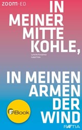 In meiner Mitte Kohle, in meinen Armen der Wind - Isabel Folie - 9788872838112