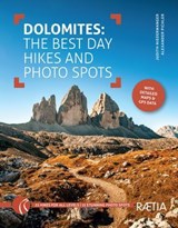 Dolomites: The Best Day Hikes and Photo Spots - Alexander Pichler ; Judith Niederwanger - 9788872839874