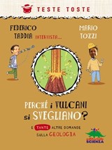 Perché i vulcani si svegliano? - Federico Taddia ; Mario Tozzi - 9788873075752