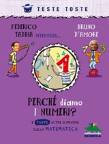 Perché diamo i numeri? - Federico Taddia ; Bruno D'Amore - 9788873077534