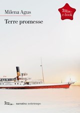 Terre promesse - Milena Agus - 9788874526635