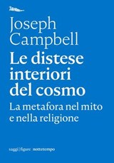 Le distese interiori del cosmo - Joseph Campbell - 9788874528103
