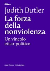 La forza della nonviolenza - Judith Butler - 9788874528264