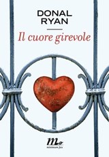 Il cuore girevole - Donal Ryan - 9788875217099