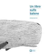 Un libro sulle balene - Andrea Antinori - 9788875708641