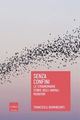 Senza confini - Francesca Buoninconti - 9788875788407