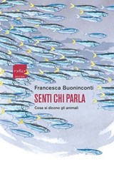 Senti chi parla - Francesca Buoninconti - 9788875789763