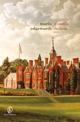 Il Castello Rackrent - Maria Edgeworth - 9788876251887