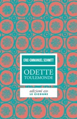 Odette Toulemonde - Eric-Emmanuel Schmitt - 9788876419591