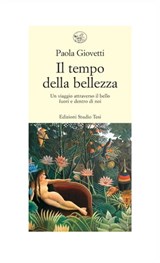 Il tempo della bellezza - Paola Giovetti - 9788876926563