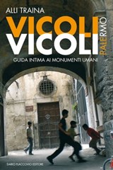 Vicoli Vicoli - Palermo - Alli Traina - 9788877589712