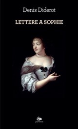 Lettere a Sophie - Denis Diderot - 9788878017627