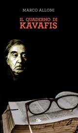 Il quaderno di Kavafis - Marco Alloni - 9788878017832