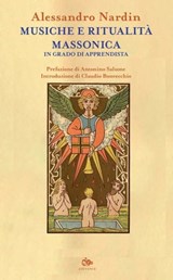 Musiche e ritualità massonica - Alessandro Nardin - 9788878018471