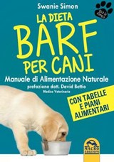 La dieta Barf per Cani - Swanie Simon - 9788878694231