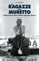 Le ragazze del Muretto - Luca Dal Monte - 9788879119429