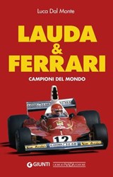 LAUDA & FERRARI - Luca Dal Monte - 9788879119788