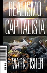 Realismo Capitalista - Mark Fisher - 9788880560289