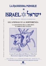 La rassegna mensile di Israel VOL LXXVIII N. 1-2 GEN-AGO 2012 (GLI ANIMALI E LA SOFFERENZA) - AA.VV. - 9788880576327