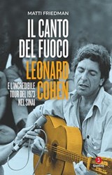 Il canto del fuoco - Matti Friedman - 9788880579489