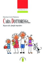 Cara dottoressa - Mariolina Ceriotti Migliarese - 9788881556007