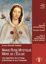MARIE ROSE MYSTIQUE MÈRE DE L'ÉGLISE - Enrico Rodolfo Galbiati - 9788881556823