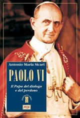 Paolo VI - Antonio Maria Sicari - 9788881558247