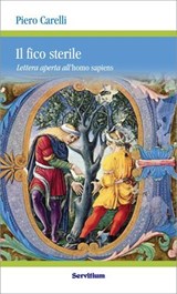 Il fico sterile - Piero Carelli - 9788881664450