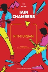 Ritmi urbani - Iain Chambers - 9788883538537