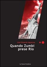 Quando Zumbi prese Rio - Agualusa J. Eduardo - 9788883731631