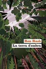 La terra d'ombra - Ron Rash - 9788883734304
