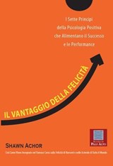 Il vantaggio della felicità - Achor Shawn - 9788886696623