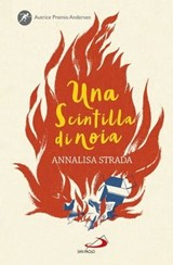 Una scintilla di noia - Annalisa Strada - 9788892204539