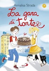 La gara di torte - Annalisa Strada - 9788892207882