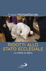 Ridotti allo stato ecclesiale - MichaelDavide Semeraro - 9788892208230