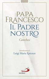 Il Padre Nostro - Papa Francesco - 9788892208681