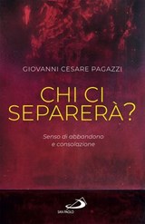 Chi ci separerà? - Giovanni Cesare Pagazzi - 9788892232938