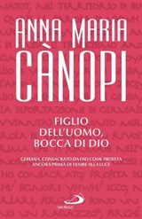 Figlio dell'uomo, bocca di Dio - Anna Maria Cànopi - 9788892235144