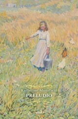 Preludio - Katherine Mansfield - 9788892760660