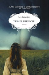 Tempi difficili - Les Edgerton - 9788892761667