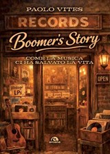 Boomer's story - Paolo Vites - 9788892774766